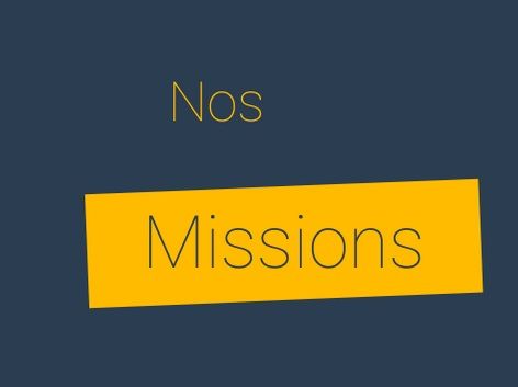Nos missions 